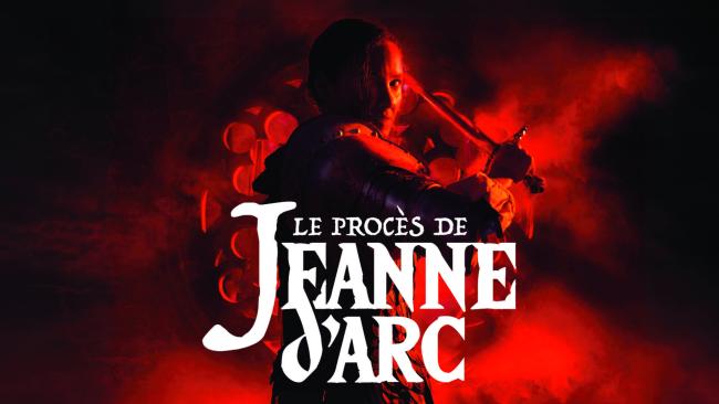 Spectacle : Le Procès de Jeanne d'Arc